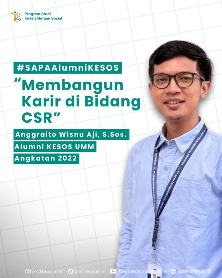 Anggraito Wisnu Aji, Alumni Kesejahteraan Sosial UMM yang Membangun Karier di Bidang CSR